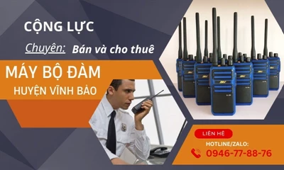 Phân Phối Máy Bộ Đàm Uy Tín, Giá Rẻ Tại Huyện Vĩnh Bảo Hải Phòng